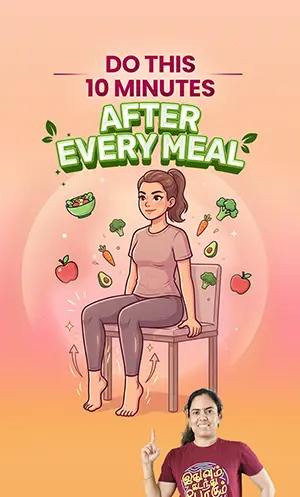 Healthy after meal routine for digestion and weight management